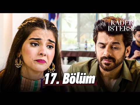 Kader İsterse - Pakistan Dizisi | 17. Bölüm 💫