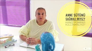 ANNE SÜTÜNÜ NEDEN SAĞMALIYIZ? HANGİ POMPAYI KULLANMALIYIZ? Resimi