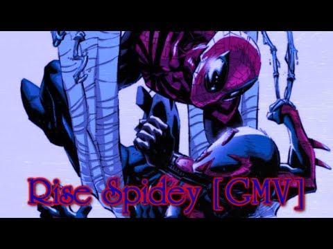 Видео: Rise Spidey [GMV]