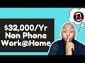 Best Non Phone Work From Home Jobs [Up to $32,000]