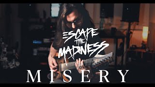 Escape the Madness - Misery (Cover)