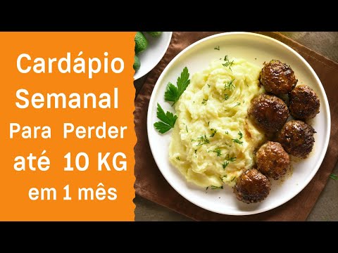 CARDÁPIO SEMANAL PARA PERDER 10 KG EM 1 MÊS