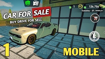 Car for Sale Simulator 2023 Mobile Gameplay!  walkthrough part 1 (iOS, Android)