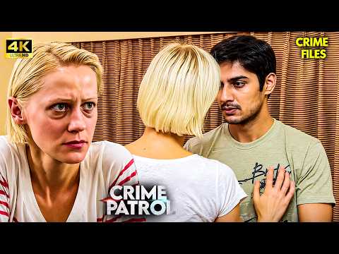 Foreigner लड़की के साथ शादी करना पड़ा भारी | Crime Patrol | क्राइमपेट्रोल | New Episode | #2026