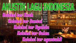 Download lagu Koleksi lagu akustik paling enak sambil santai suara jernih #viral #fyp #santai #lagu santai #lagu