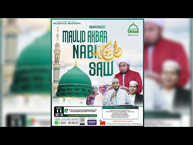 MEMPERINGATI MAULID NABI MUHAMMAD SAW - MAJELIS DZIKIR WAT TA'LIM RAUDHATUL MUSTHOFA class=