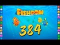 Fishdom Deep Dive level 384 Walkthrough
