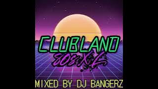 Clubland 80s XL 🎵 2 Hour Throwback Mix 💚