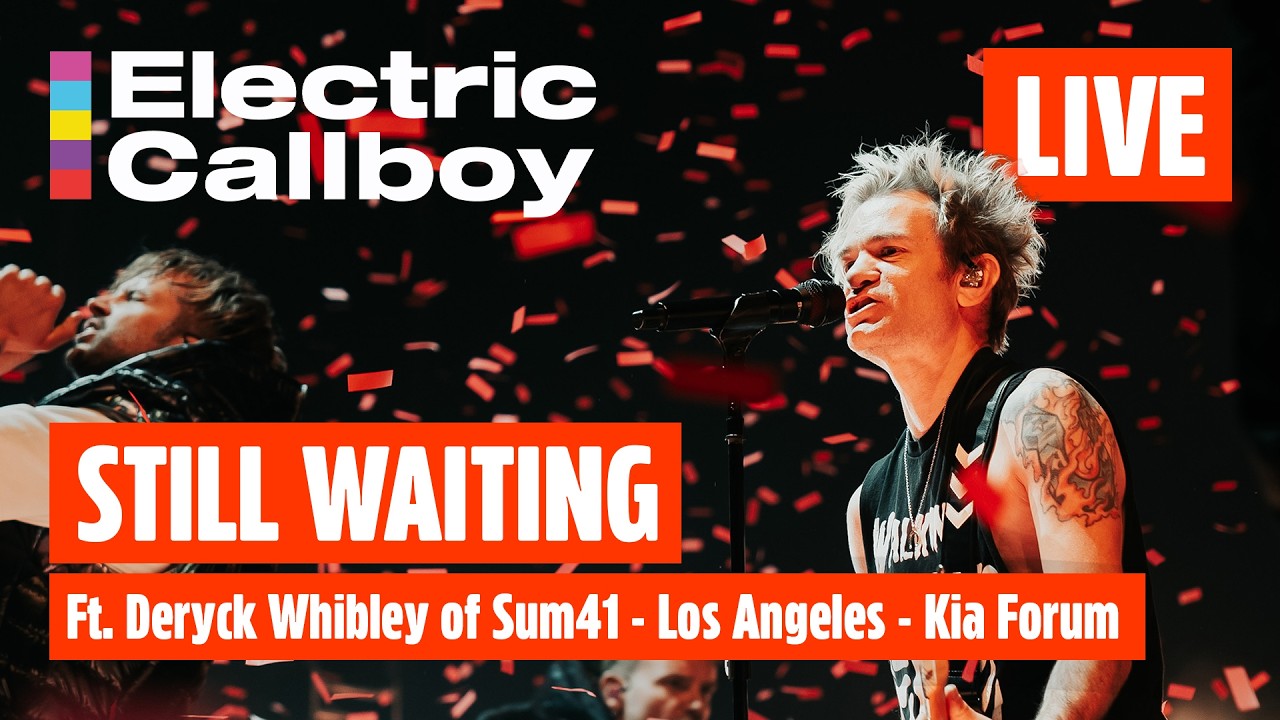 Electric Callboy ft. Deryck Whibley of @Sum41 – Still Waiting (Live in Los Angeles – Kia Forum)