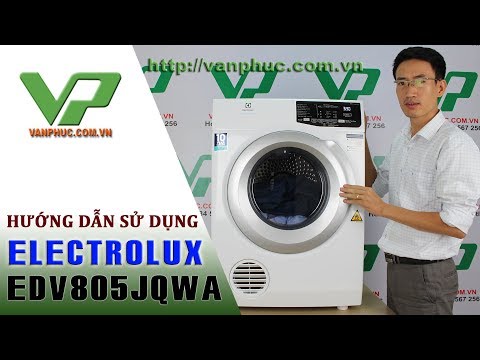 Hướng dẫn sử dụng máy sấy quần áo Electrolux EDV805JQWA chi tiết và an toàn