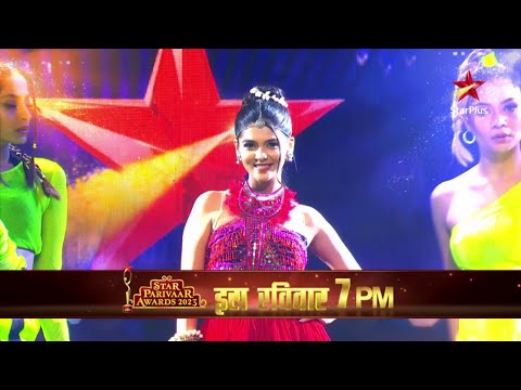 Star Parivaar Awards | StarPlus Ki Sabhi Bahuyein Dikhaayengi Apna Glamorous Andaaz