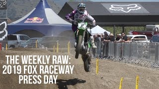The Weekly RAW: 2019 Fox Raceway National - Press Day