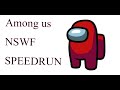 Among Us NSFW SPEEDRUN