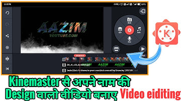 Tiktok Name Video Editing Tutorial / Kinemaster Mai Design Naam Wali Video Kaise Banaye #kinemaster