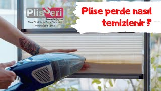 Plise Perde Nasıl Temizlenir ?  |  Plisseri Plise Sineklik ve Perde Sistemleri