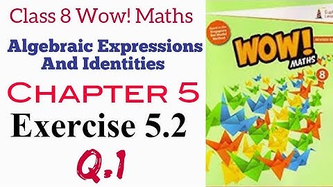 Exercise 5.2 Q.1 Class 8 Wow Maths