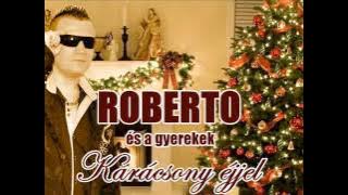 Roberto és a gyerekek - Karácsony éjjel