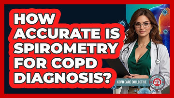 How Accurate Is Spirometry For COPD Diagnosis? - COPD Care Collective