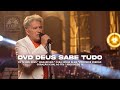 J Neto - Deus Sabe Tudo Com 5 Louvores (Clipe Oficial Maximus Records)