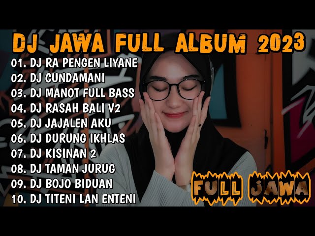 DJ JAWA TERBARU 2023 - DJ DUMES RA PENGEN LIYANE FULL ALBUM VIRAL TIKTOK TERBARU 2023 class=