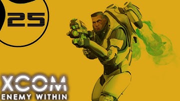 XCOM: Enemy Within - Part 25 - Losses [Ironman Impossible Second Wave]