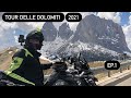 I Passi delle Dolomiti -Tour in moto 2021 (Dolomiti motorbike tour)