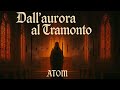 ATOM Dall Aurora Al Tramonto Extended Mix EDM Techno Rework mp3