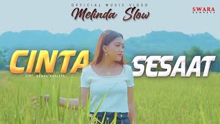 Melinda Slow - Cinta Sesaat