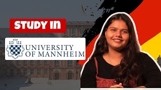 Study in Germany at University of Mannheim for FALL 2024.