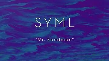 Thumbnail of Mr Sandman - SYML 1 Hour