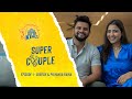 Super Couple - Episode 1 Ft. Suresh and Priyanka Raina