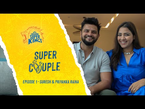 Super Couple - Episode 1 Ft. Suresh and Priyanka Raina