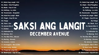 Saksi Ang Langit - December Avenue | Best New Tagalog Love Songs 2025 | Hot Hits OPM On Spotify