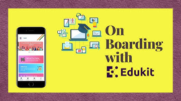 On Boarding with Edukit | Here’s how we will create your elearning platform