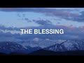 Elevation worship  the blessing lyrics ft kari jobe  cody carnes