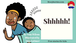 Shhhhh! - Read along animated picture book with English subtitles #sleep |  Storyberries.com
