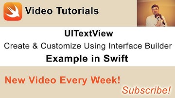UITextView example in Swift. Create & Customize in Interface Builder.