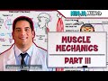 Musculoskeletal System | Muscle Mechanics | Types of Contractions & Levers