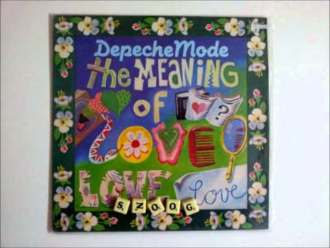 Depeche Mode -- The Meaning Of Love