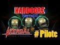 Lp narratif hardcore kerbal space program 16 pisode pilote