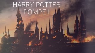 Harry Potter ϟ Pompeii {HD}