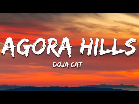 Doja Cat - Agora Hills (Lyrics)
