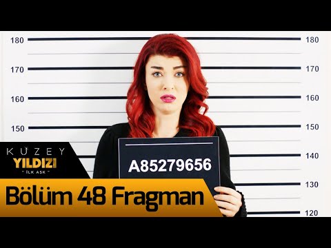 Kuzey Yıldızı İlk Aşk 48. Bölüm Fragman