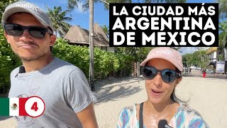 The MEXICAN city that ARGENTINES choose to live  Ep.04 [Playa del Carmen]