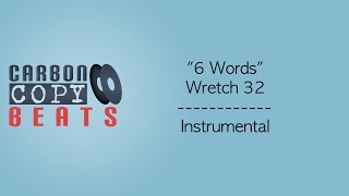 6 Words - Instrumental / Karaoke (In The Style Of Wretch 32)