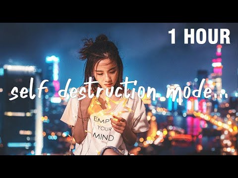 1 HOUR The Chainsmokers Self Destruction Mode Lyrics Feat Bludnymph 