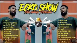 ecko show full album 2020