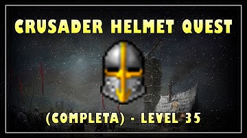 [TIBIA] - CRUSADER HELMET QUEST (COMPLETA) | CRUSADER HELMET