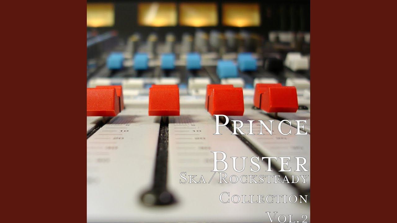 【Ska】They Got To Go - Prince Buster Prince Buster - They Got To Go - YouTube