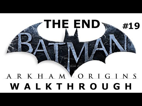 Batman Arkham Origins ENDING! - Walkthrough Part 19 + Bane final battle!